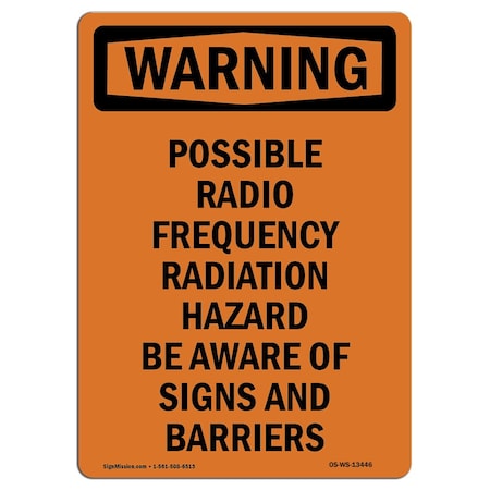 Signmission OSHA WARNING Sign, Possible Radio Frequency Radiation, 14in X 10in Aluminum, 10" W, 14" H, Portrait OS-WS-A-1014-V-13446